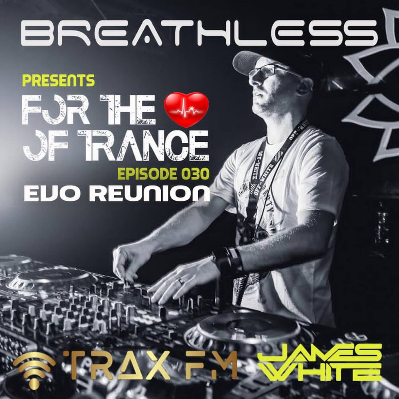 James White's For The Love Of Trance 030 Replay on www.traxfm.org - 30th June 2026 episode artwork