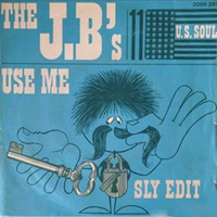 The J.B.'s - Use Me (SLY Edit) by Shaka Loves You