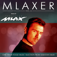 Sebastian Mlax - MLAXER 6 by Sebastian Mlax