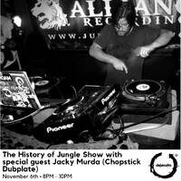 The History of Jungle Show - Episode 74 - 06.11.18 feat Jacky Murda by The History of Jungle Show