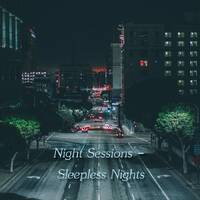 Night Sessions - Sleepless Nights by Chef Bruce's Jazz Kitchen