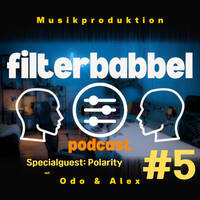 Filterbabbel #5: Blackfriday - Deine Mudda hat weniger Oszillatoren als Hans Zimmer (Specialguest: Polarity) by LXNDR (BE)