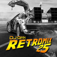 RetroMix Vol 25 (80s / 70s Pop Rock) by RETROMIX