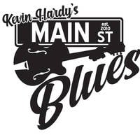 Main Street Blues Blues Through the Years by Kevin Hardy