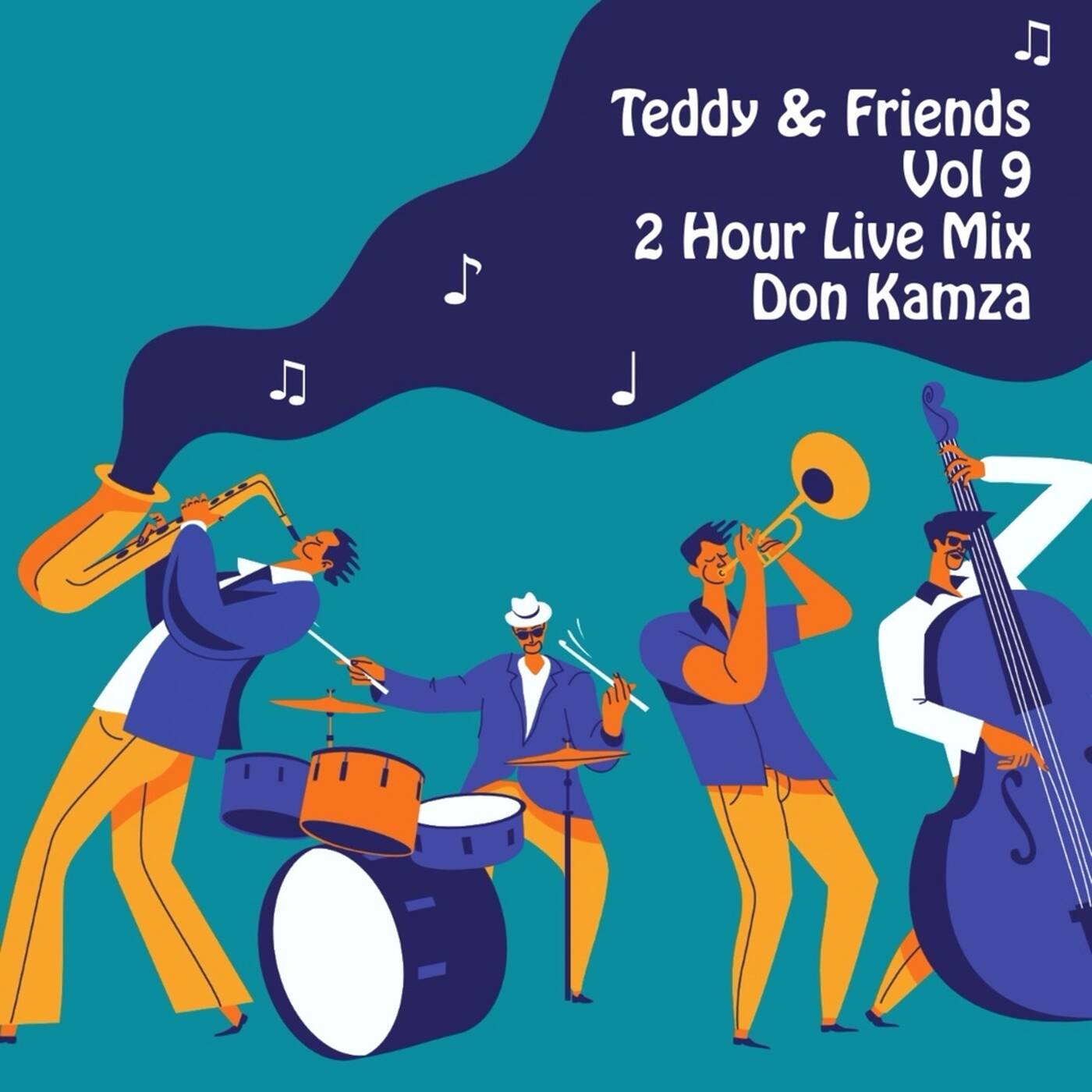 Teddy&Friends Vol 9 (2HourLiveMix by Don Kamza) episode artwork