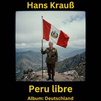 Peru libre by Hans Krauß
