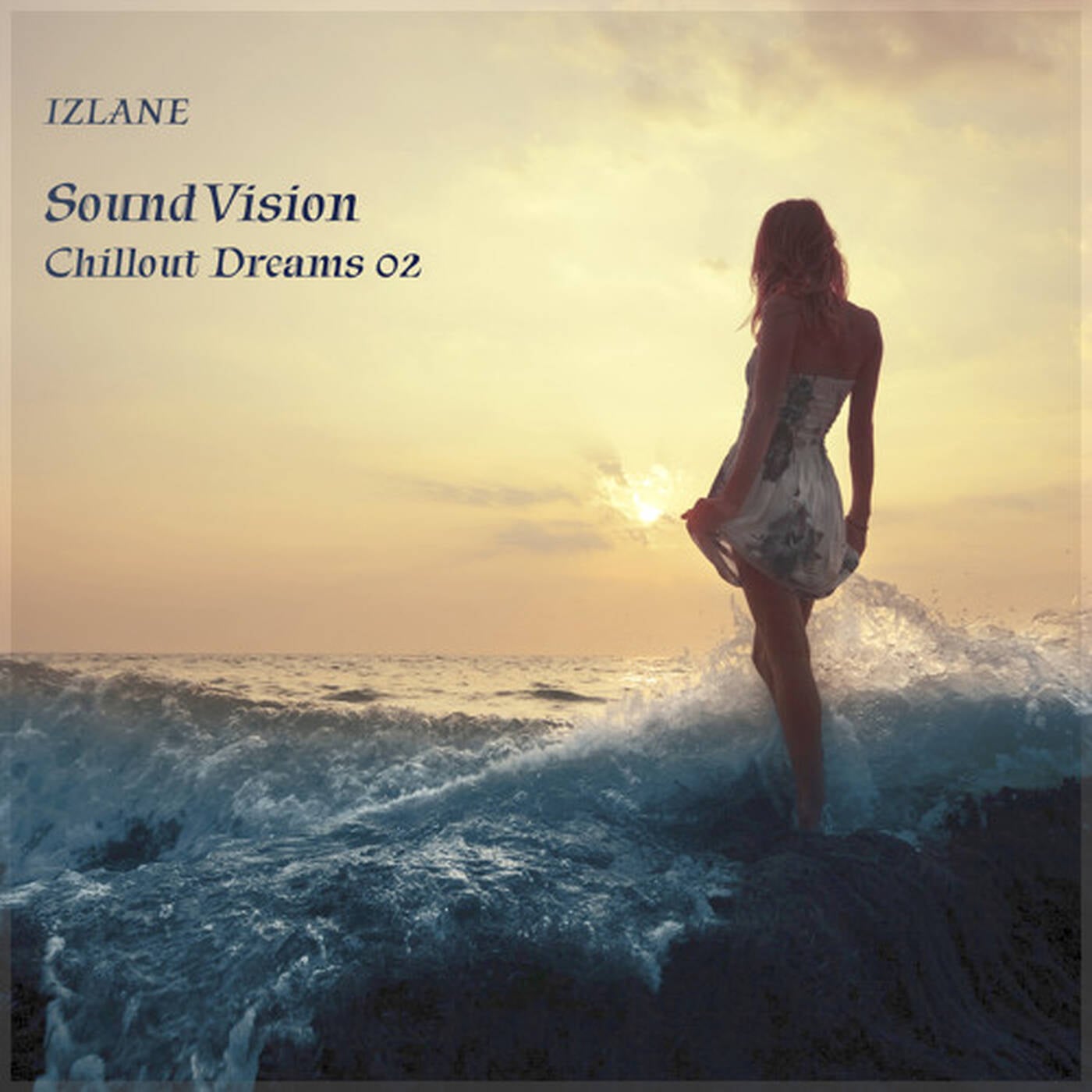 Sound Vision Chillout Dreams 02 episode artwork