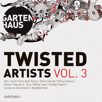 Gartenhaus Twisted Artists Vol. 3 (GARTEN021)