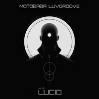 MotoBaba LuvGroove - Vol.27 Lucid CD1 by MotoBaba