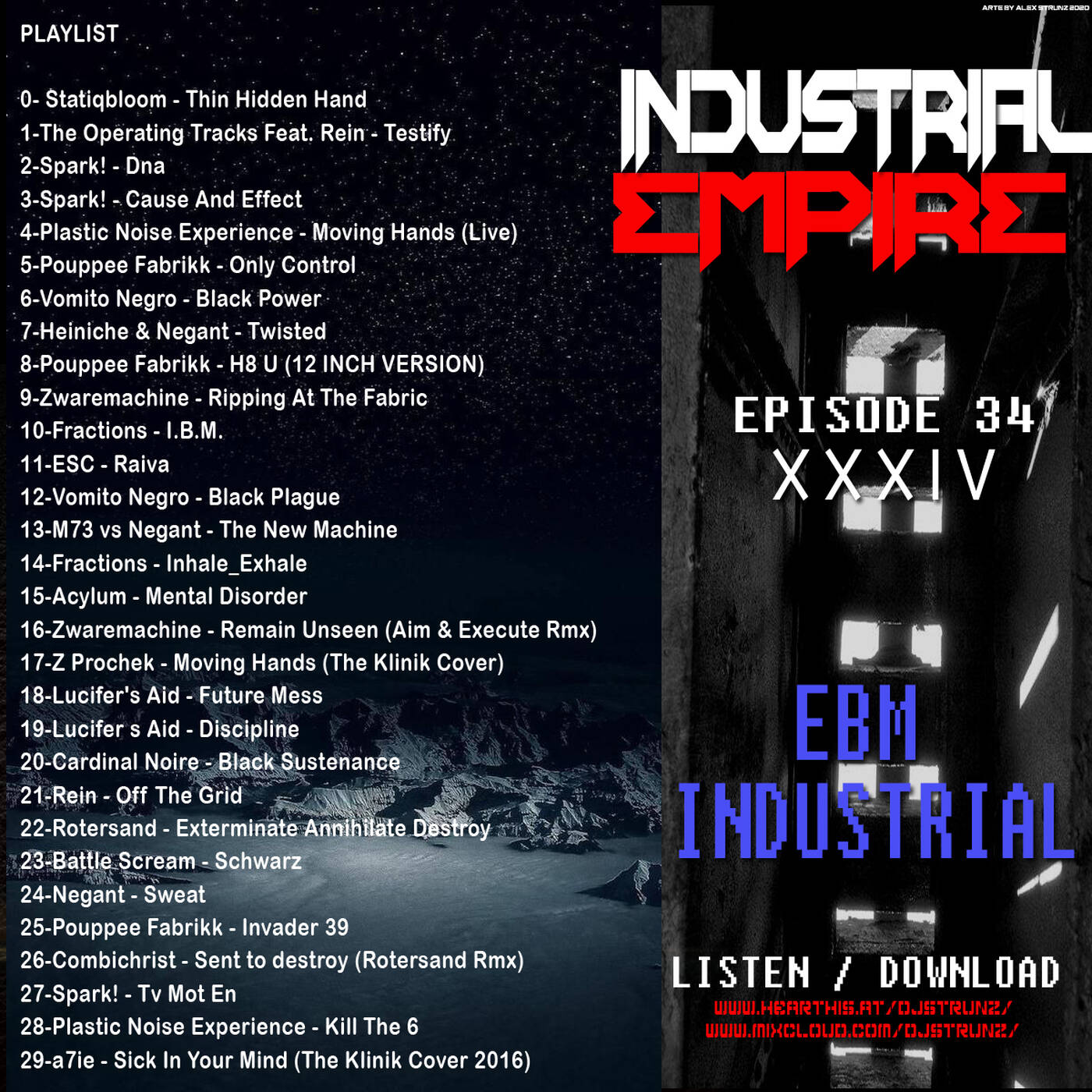 INDUSTRIAL EMPIRE MIX - EPISODE 34 - BY DJ ALEX STRUNZ -  02-02-2021 episode artwork