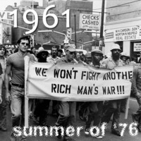 1961 - Summer Of '76 (Pacification Mix) by moonclang