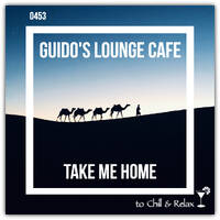 Guido's Lounge Cafe Broadcast #453 Take Me Home by Urban Movement Radio