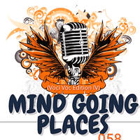 Mind Going Places 058 (Mixed by Dj PreeTjo) #Voci_Voc_Edition lV by Preetjo