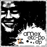 Amex - ETC-PP (Microcheep + Mollo RMX)  [PERKUSSIV MUSIC] by Amex