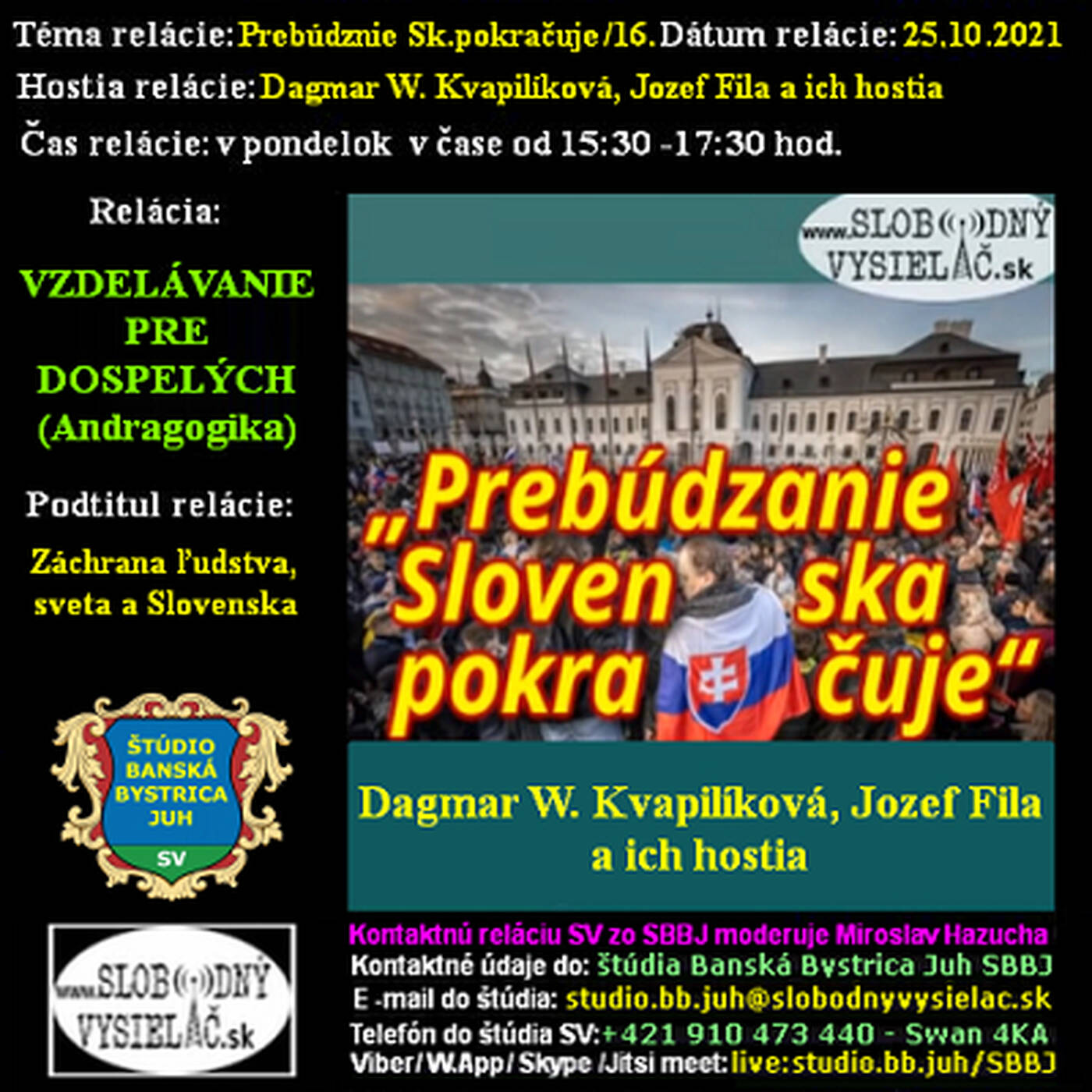 Vzdelávanie pre dospelých 271 - 2021-10-25 Prebúdzanie Slovenska pokračuje (16.) episode artwork