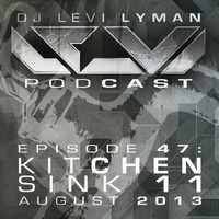 Episode 47: Kitchen Sink 11 (August 2013) by Levi Lyman