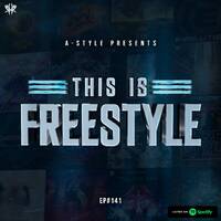 A-Style presents This Is Freestyle EP141 @ RHR.FM 18.09.19 by A-Style - Harder Styles DJ