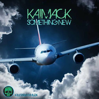 Kaimack - Something New (Yan Garen Rmx) by Yan Garen
