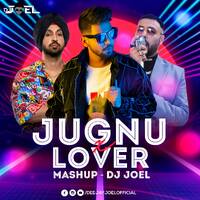 Jugnu x Lover Mashup | DJ Joel | Badshah | Diljit Dosanjh by DJ Joel