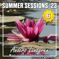 Summer Sessions 2023 E06 by Anders Lundgren