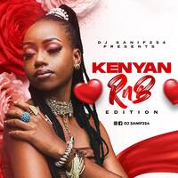 DJSANIF254 _ SANIFIED MIX SERIES [KE EDITION RNB] by DjSanif254