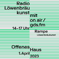 Radio Löwenbräukunst 2023 by GDS.FM