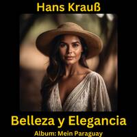 Belleza y Elegancia by Hans Krauß