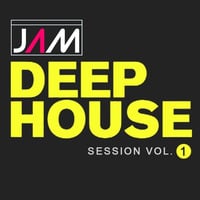 JAM's DEEP HOUSE SESSION Vol. 1 by Dj Jam (Chandigarh)