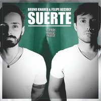 Bruno Knauer & Felipe Accioly - Suerte - Aurel Devil Remix - SC by Aurel Devil-dj