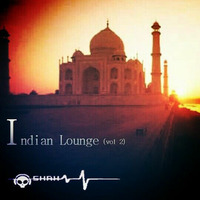 Indian lounge (vol 2) by dj shah by shah