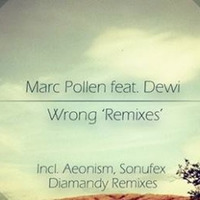 Marc Pollen Feat. Dewi - Wrong (Sonufex Remix) by Mario Papilaja