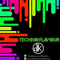Techno Flavour By Dj Keaton by Deejay Keaton