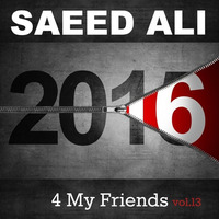 4 My Friends Vol.13 by Saeed Alí