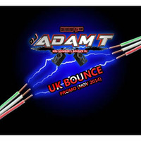 UK Bounce (Promo Nov 2014) by Adam T