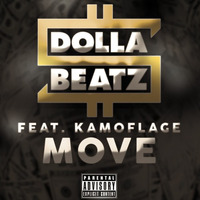 Dolla Beatz feat. Kamoflage - Move (Dirty) by Dolla Beatz
