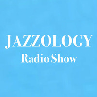 Jazzology Show - 1BrightonFM - 3rd August 2015 - Show 2 by Jazzology Radio Show