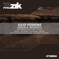 73M084 : Julio Posadas - Andale (Wise Men Remix) by 73Muzik