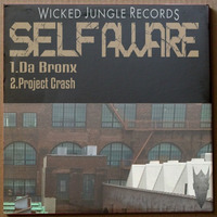 Self Aware - Da Bronx - OUT NOW by Wicked Jungle Records