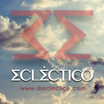 DJ ΣclΣctico (Eclectico)