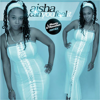 Aisha - Can You Feel It - (L Phonix & Yllavation remix) OUT NOW ON JUNO DOWNLOAD & ITUNES by L Phonix