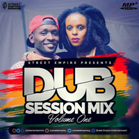 DUB SESSION VOLUME 1 - STREET EMPIRE ENTERTAINMENT by Selector Technix