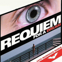 Requiem for a dream ( L.Marussich Remix ) by Luca Marussich