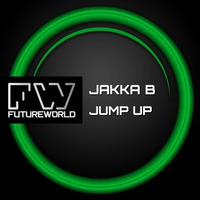 Jakka-B - Jump Up (Futureworld Records) Out Now by Jakka-b