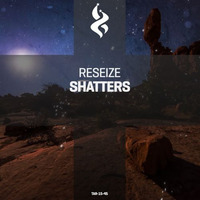 Shatters (Trance All-Stars Records) [Out Now!!} by ReSeize