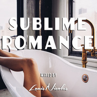 Sublime Romance - LouisNicolas by louisnicolas