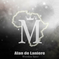 Alan de Laniere - Wooden Saxo Pt. 2 (Afro Carrib Mix) by Alan de Laniere