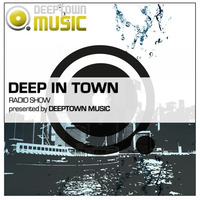 Deep In Town Radio Show #003 mixed by DJ Le Baron by Deeptown Music