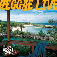 Free Roots Sound - Reggae Live - Culture Mix Vol.5 by Free Roots Sound