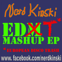 EDT Mashups (European Disco Trash)