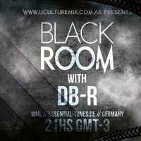 db-R @ BLACK ROOM - uculturemix.com.ar podcast //  19-09-2014 by DB-R